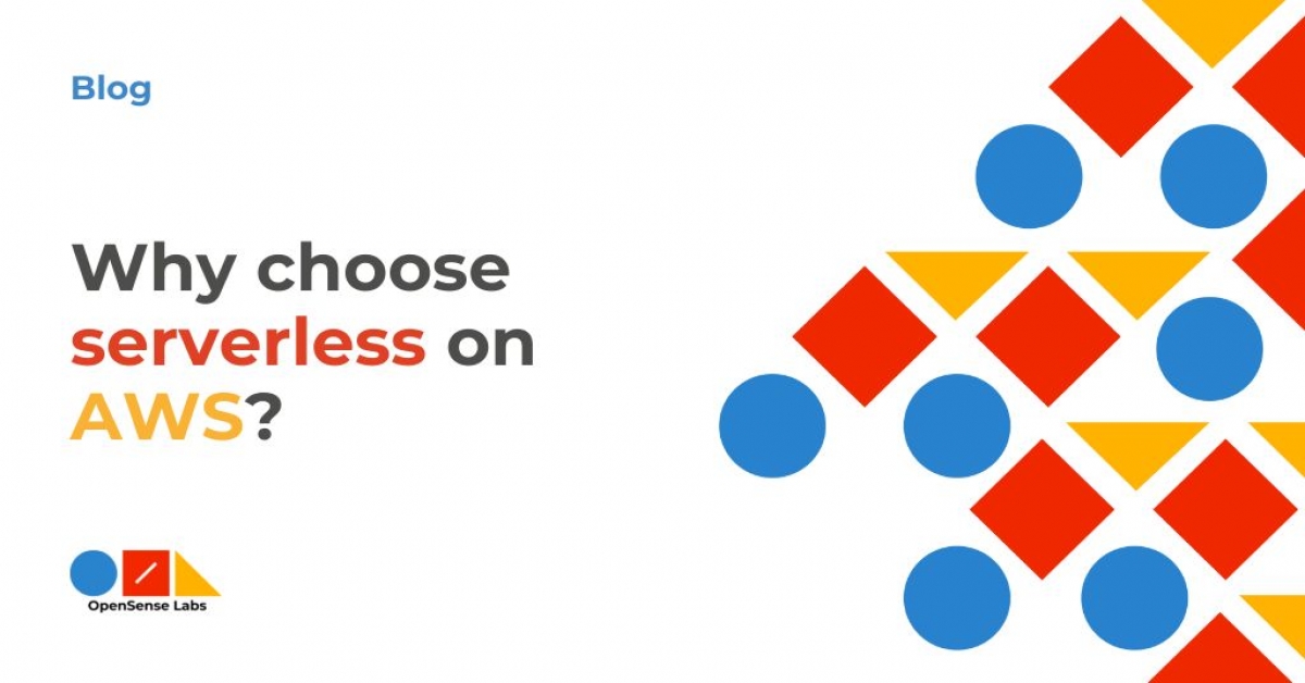 Why choose serverless on AWS? OpenSense Labs